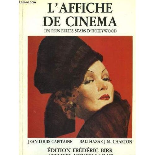 L'affiche De Cinéma. Les Plus Belles Stars D'hollywood.