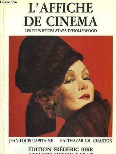 L'affiche De Cinéma. Les Plus Belles Stars D'hollywood.
