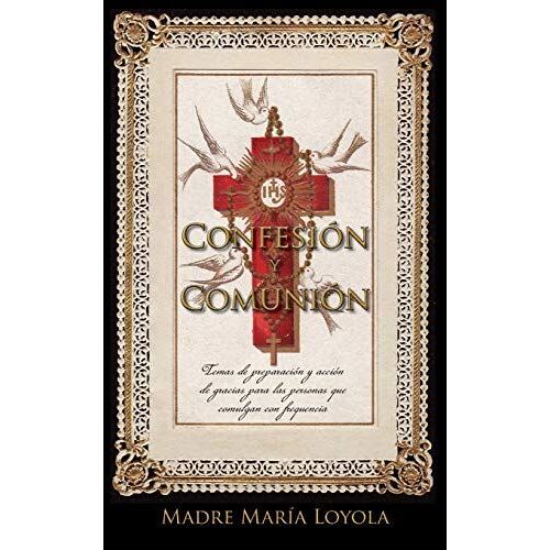 Confesión Y Comunión