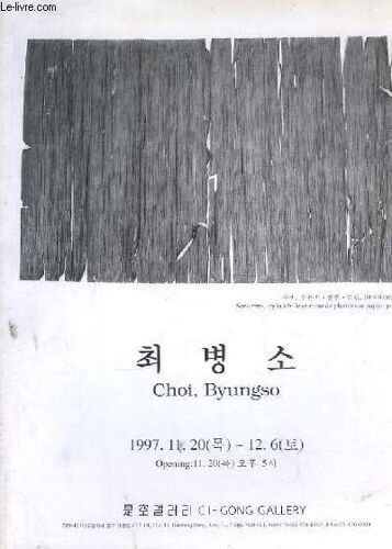 Plaquette Choi, Byungso. Exposition Du 20 Novembre Au 6 Déembre 1997