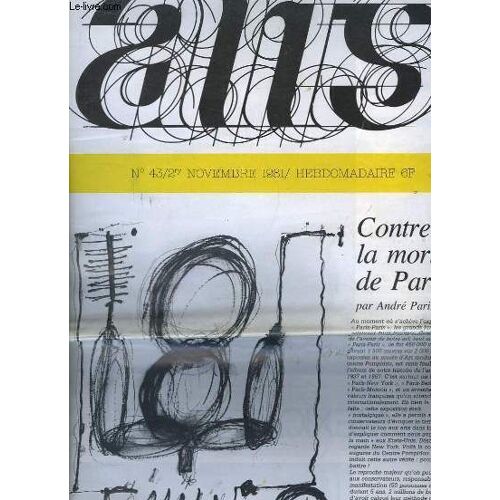 Arts N°43 : Contre La Mort De Paris, Par André Parinaud.