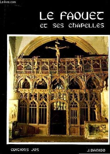 Le Faouet Et Ses Chapelles.