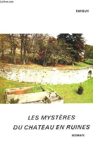 Les Mystères Du Château En Ruines