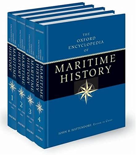 The Oxford Encyclopedia Of Maritime History: A Four-Volume Set