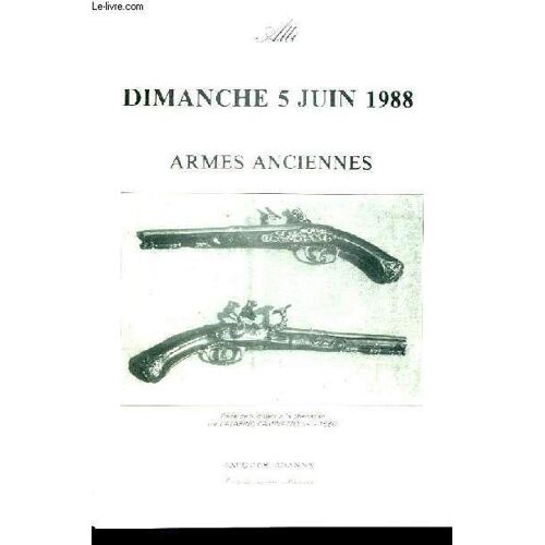 Catalogue De Vente Aux Enchères Publiques, D'armes Anciennes.