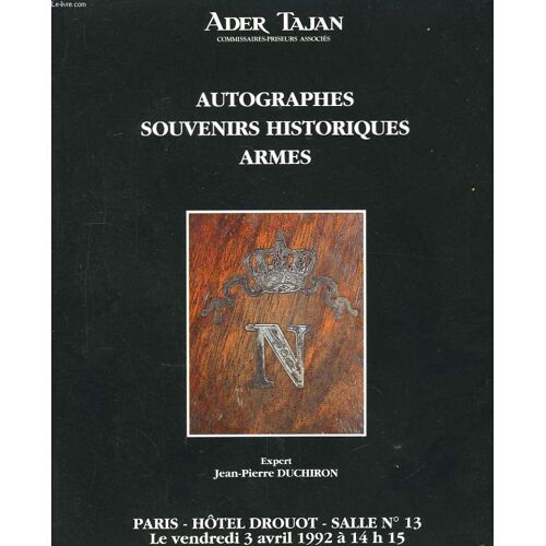 Autographes, Souvenirs Historiques, Armes.