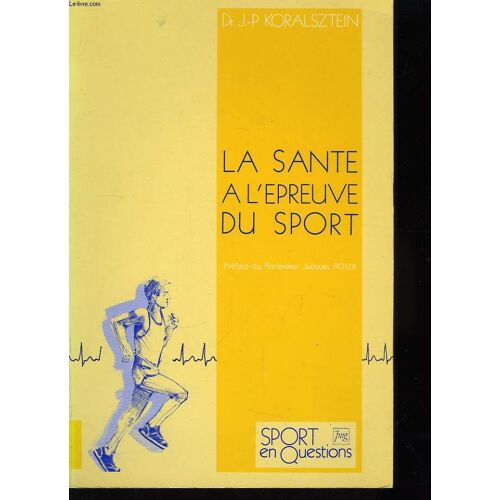 La Santé À L'épreuve Du Sport.