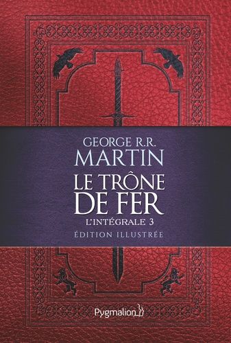 Le Trône De Fer L'intégrale (A Game Of Thrones) - Tome 3