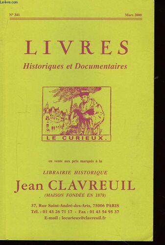 Livres Historiques Et Documentaires. Catalogue N°341