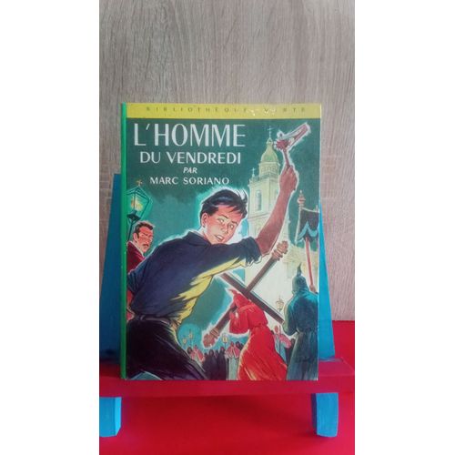 L'homme Du Vendredi De Marc Soriano, N° 238, 1963, Bibliothèque Verte