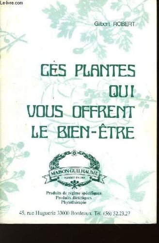 Ces Plantes Qui Vous Offrent Le Bien-Être.