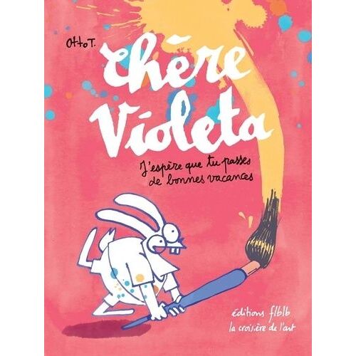 Chère Violeta - J'espère Que Tu Passes De Bonnes Vacances