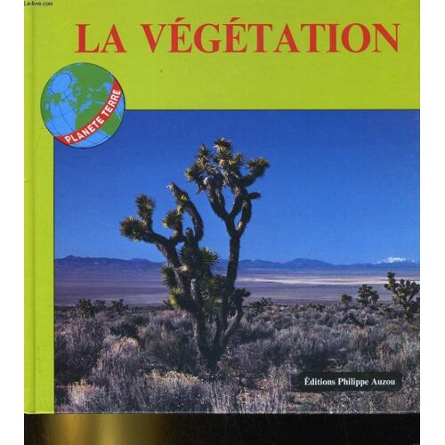 Planete Terre, La Vegetation