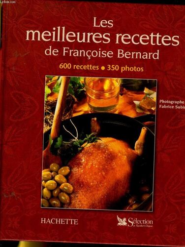 Les Meilleures Recettes De Francoise Bernard