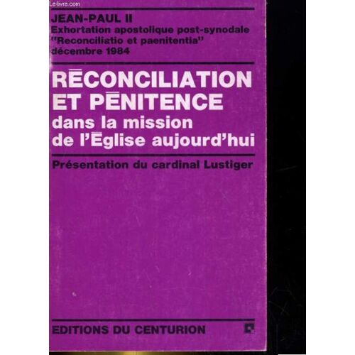 La Reconciliation Et La Penitence Dans La Mission De L'eglise Aujourd'hui