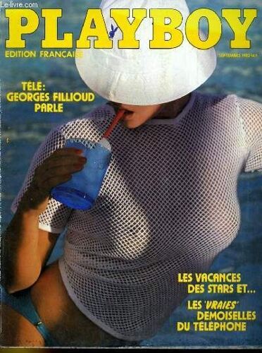 Playboy Edition Francaise N° 106 - Tele: Georges Fillioud Parle - Les Vacances Des Stars Et... Les Vraies Demoiselles Du Telephone