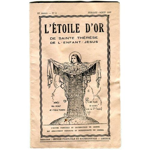 L' Etoile D' Or De Sainte Thérèse De L' Enfant-Jésus - N°4 De Juillet Août 1957