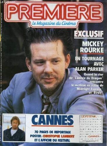 Premiere N° 111 - Exclusif: Mickey Rourke, En Tournage Avec Alan Parker. Quand La Star De L'année Du Dragon Rencontre Le Metteur En Scène De Midnight Express Et Birdy.