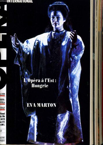 Opera International N° 92 - L'opera A L'est: Hongrie - Eva Marton - Oberon A Lyon - Annee Rossini: La Cenerentola - Dossier Mecenat...