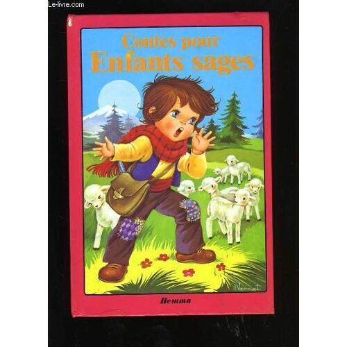 Contes Pour Enfants Sages.
