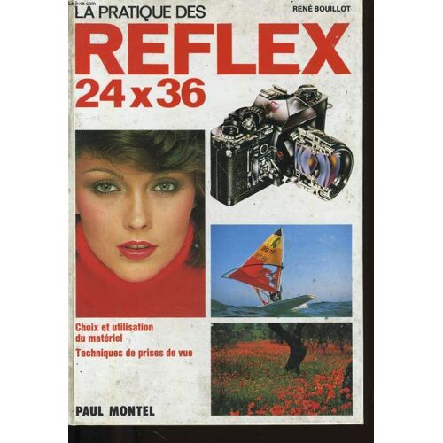 La Pratique Des Reflex 24x36