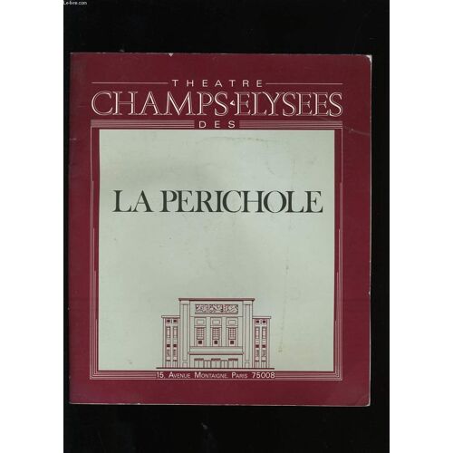 Programme De Theatre La Perichole.
