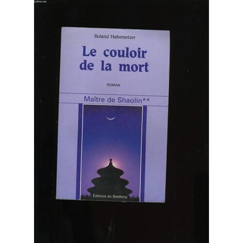 Le Couloir De La Mort.