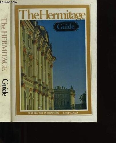 The Hermitage Guide.