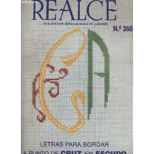 Realce Publication Especializada En Labores  N.360