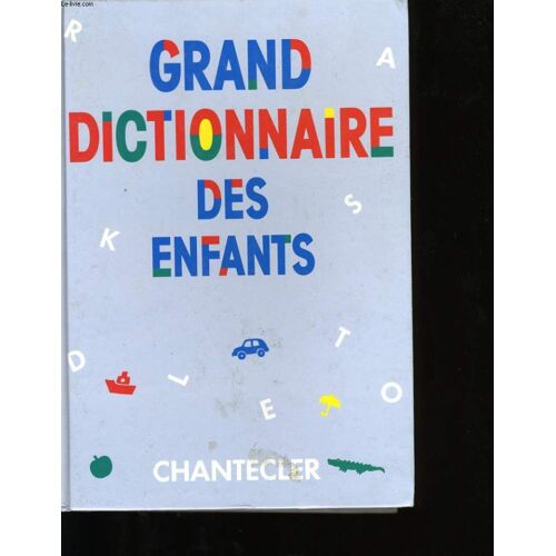 Grand Dictionnaire Des Enfants.