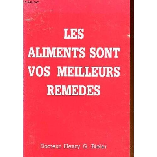 Les Aliments Sont Vos Meilleurs Remedes