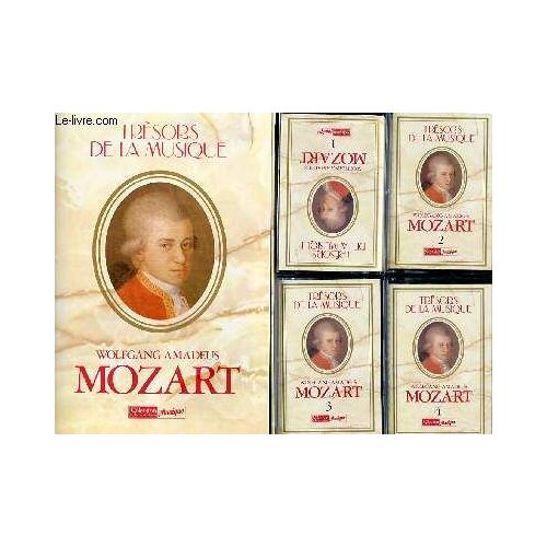 Tresors De La Musique -  Wolfgang Amadeux Mozart