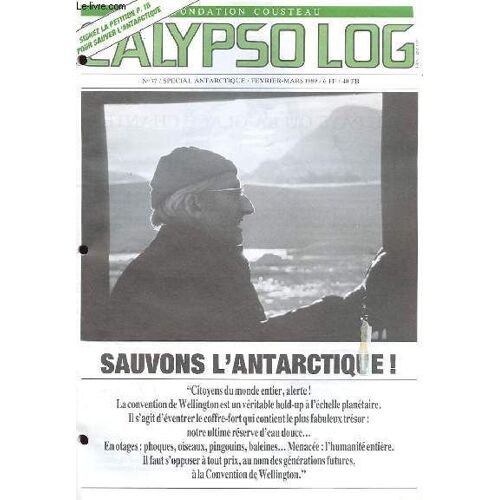 Calypso Log N° 77 - Sauvons L'antarctique !