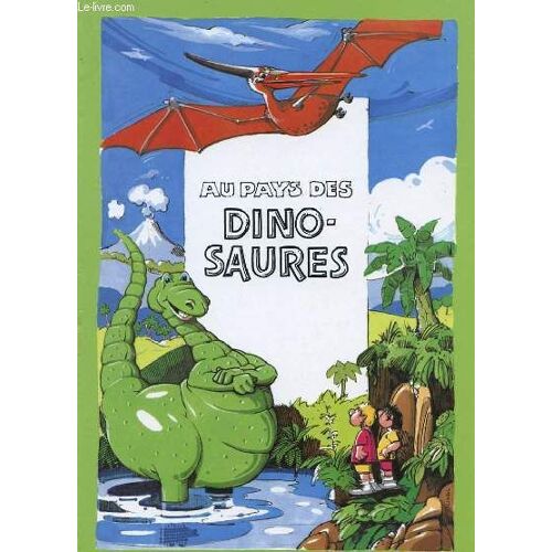 Au Pays Des Dinosaures.