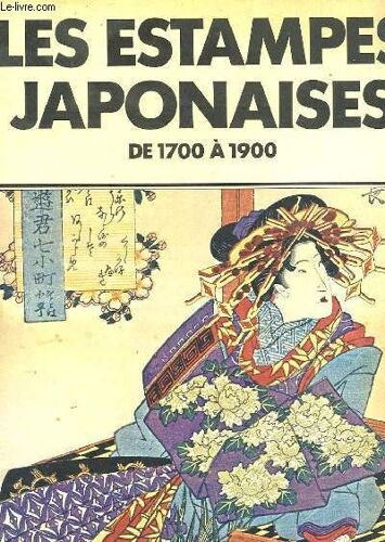 Les Estampes Japonaises De 1700 A 1900