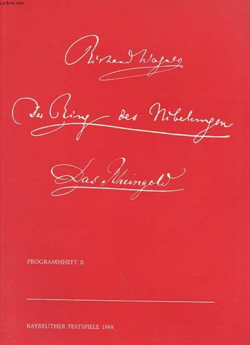 Bayreuther Festspiele - Richard Wagner : Das Rheingold