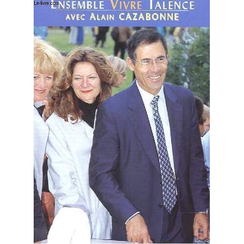Ensemble Vivre Talence Avec Alain Cazabonne