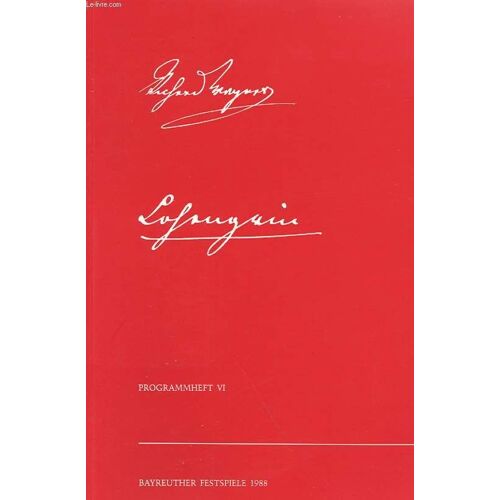 Bayreuther Festspiele - Richard Wagner : Lohengrin