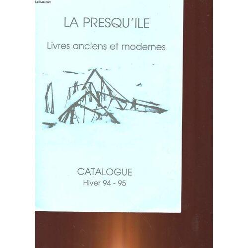 La Presqu'ile - Livres Anciens Et Modernes - Catalogue Hivers 94 - 95
