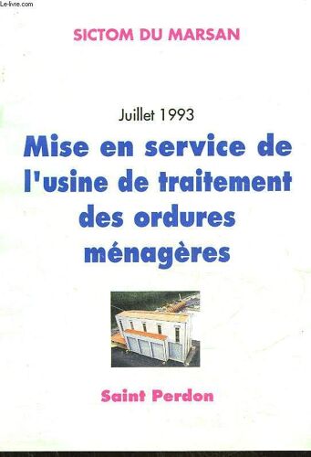 Mise En Service De L'usine De Traitement Des Ordures Menageres - Saint Perdon
