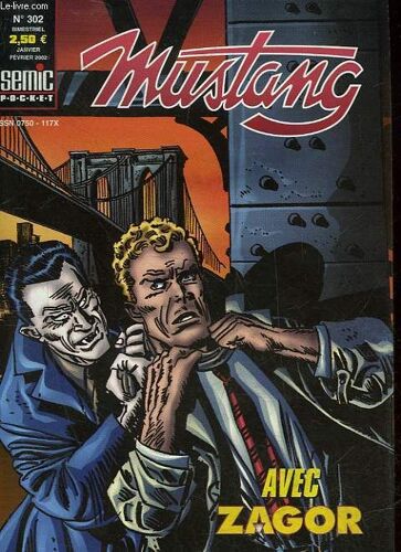 Mustang N°302 - Martin Mystere (14episode) : La Malediction - Zagor (160°Episode) : Cauchemars- Creazone : Phantom Of Which Opera, Nuclear Man