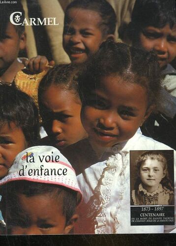 Carmel - La Voie D'enfance - N°81