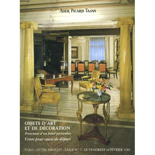 1 Catalogue De Vente Aux Encheres - Provenant D4un Hotel Particulier - Objets D'art Et De Grande Decoration