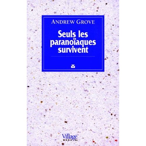 Seuls Les Paranoïaques Survivent