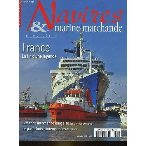 Navires & Marine Marchande - Hors Serie