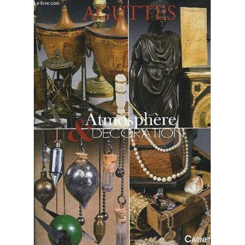 1 Catalogue De Vente Aux Encheres - Atmosphere & Decoration - Bijoux  Tableaux Anciens - Mobilier Et Objets D'art