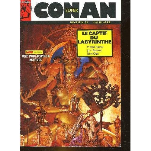 Super Conan - Mensuel N°25 - Le Captif Du Labyrinthe