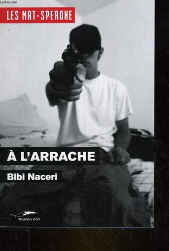 Les Mat-Sperone - A L'arrache