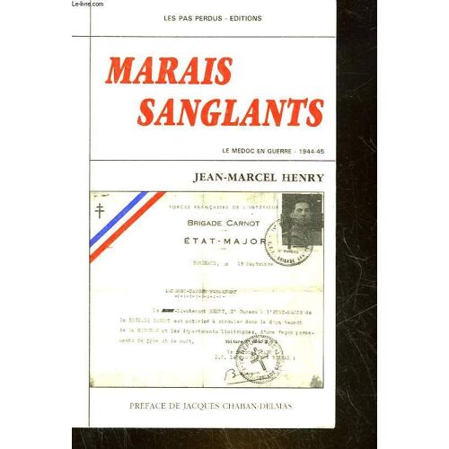 Marais Sanglats - Le Medoc En Guerre 1944-45