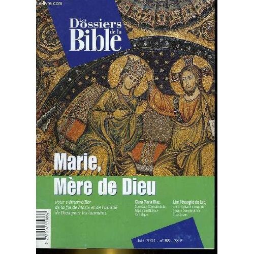 Les Dossiers De La Bible - N°88 - Marie Mere De Dieu